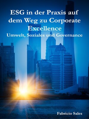 cover image of ESG in der Praxis auf dem Weg zu Corporate Excellence